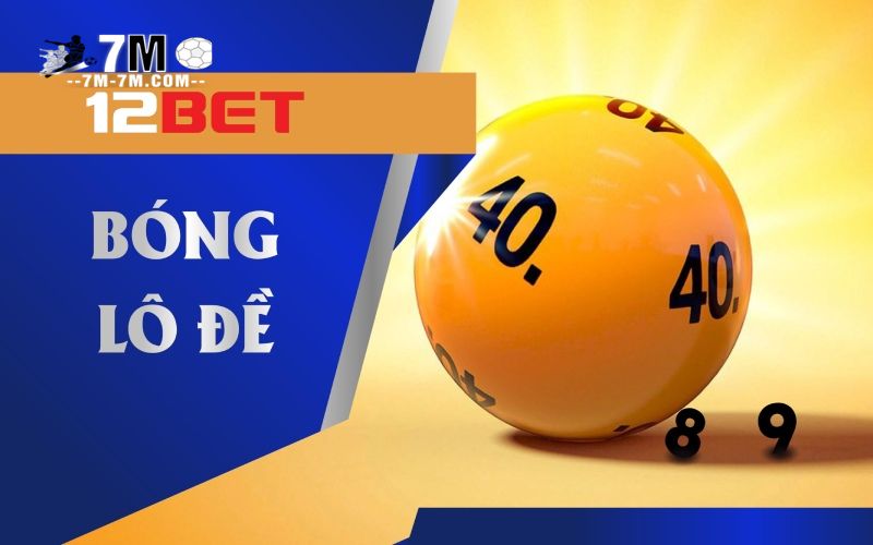 Bóng lô đề là gì? Bóng lô đề là gì?