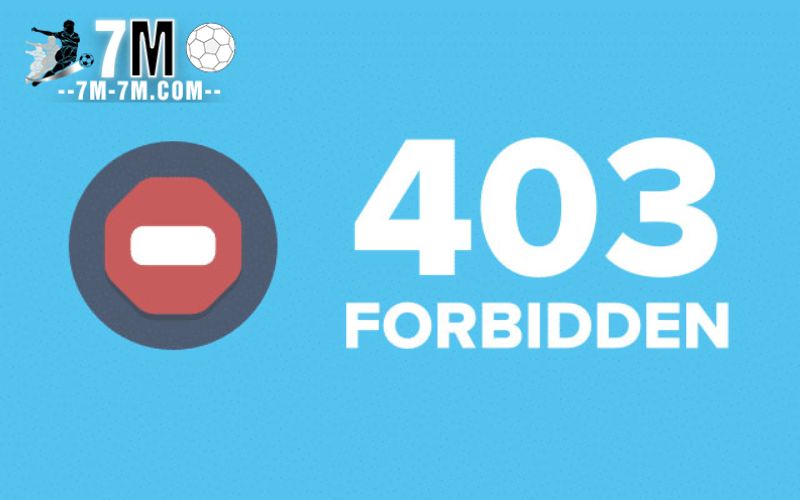 Lỗi “403” khi đăng nhập 78win là gì? Lỗi “403” khi đăng nhập 78win là gì?